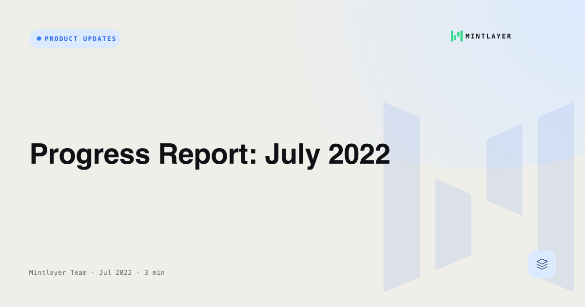Progress Report: July 2022