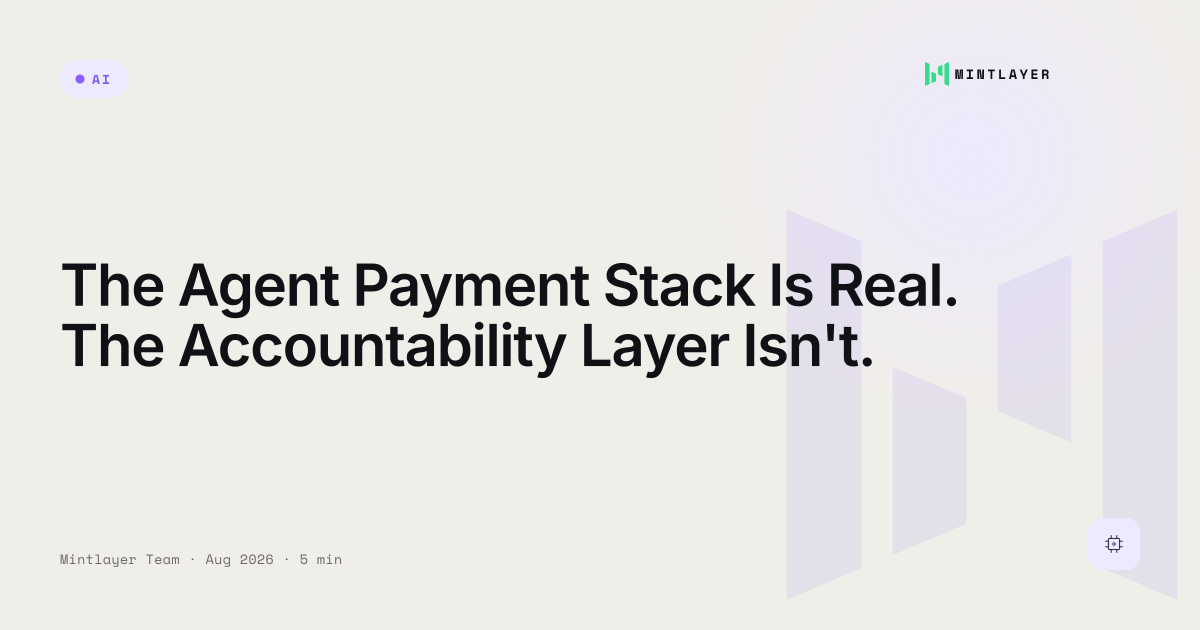 The Agent Payment Stack Is Real. The Accountability Layer Isn't.
