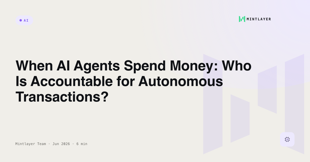 When AI Agents Spend Money: Who Is Accountable for Autonomous Transactions?