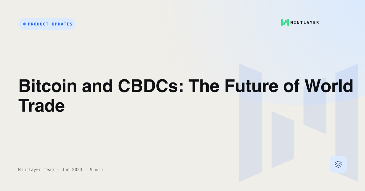 Bitcoin and CBDCs: The Future of World Trade