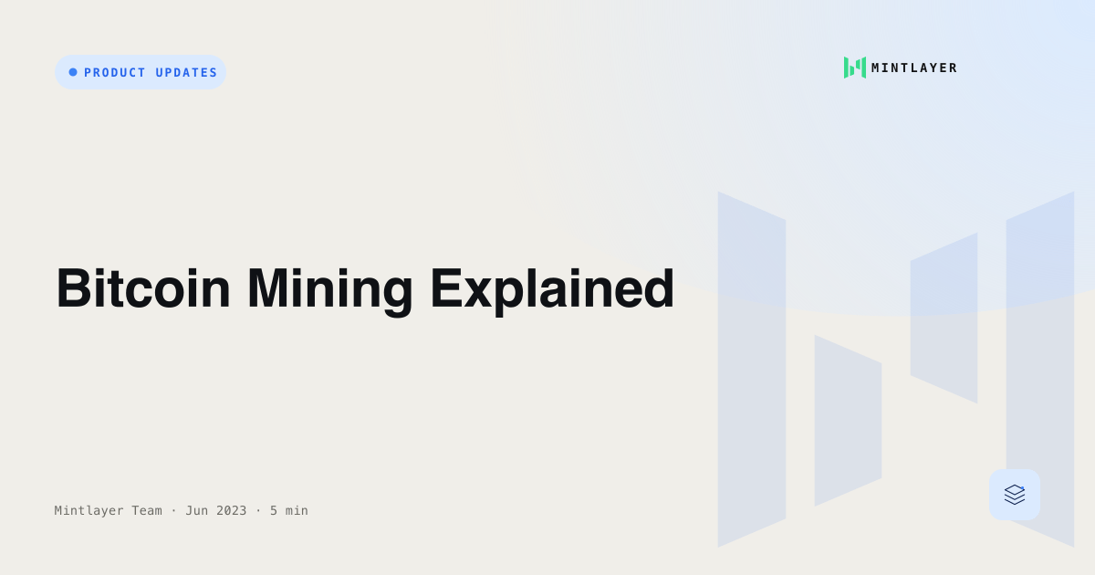 Bitcoin Mining Explained