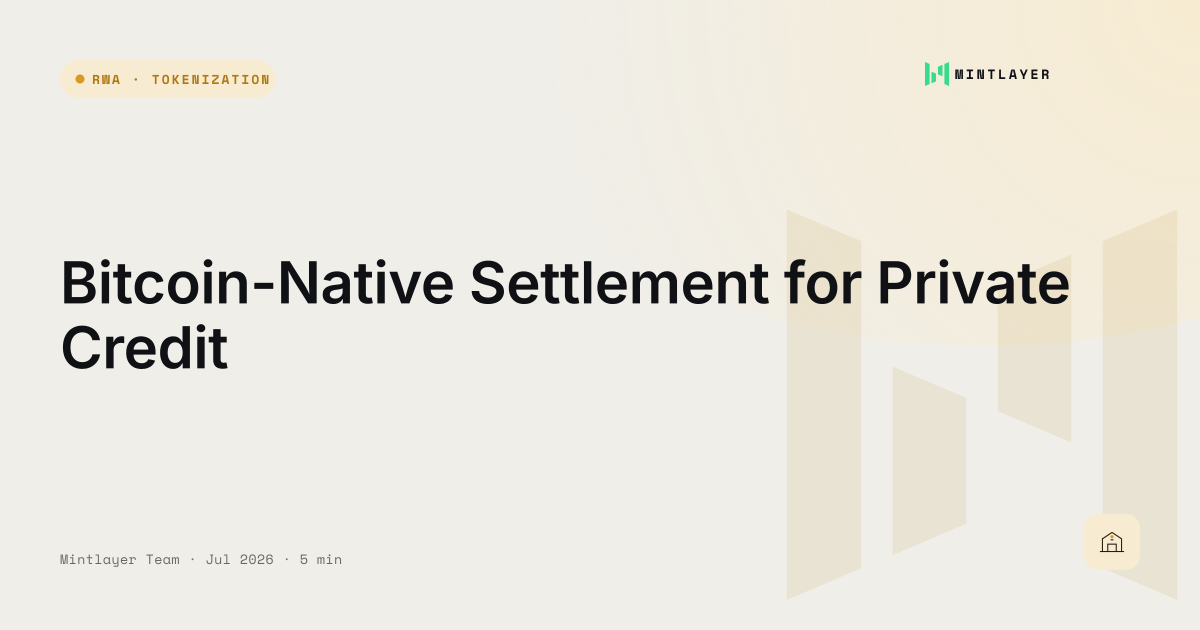 Bitcoin-Native Settlement for Private Credit
