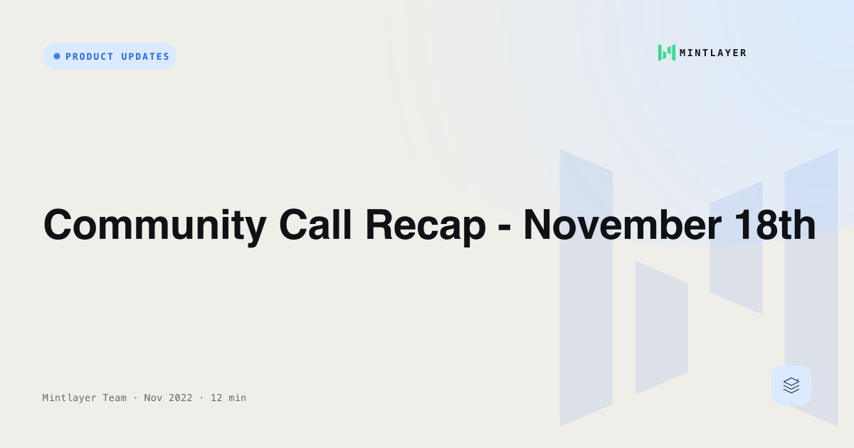 Community Call Recap - November 18th