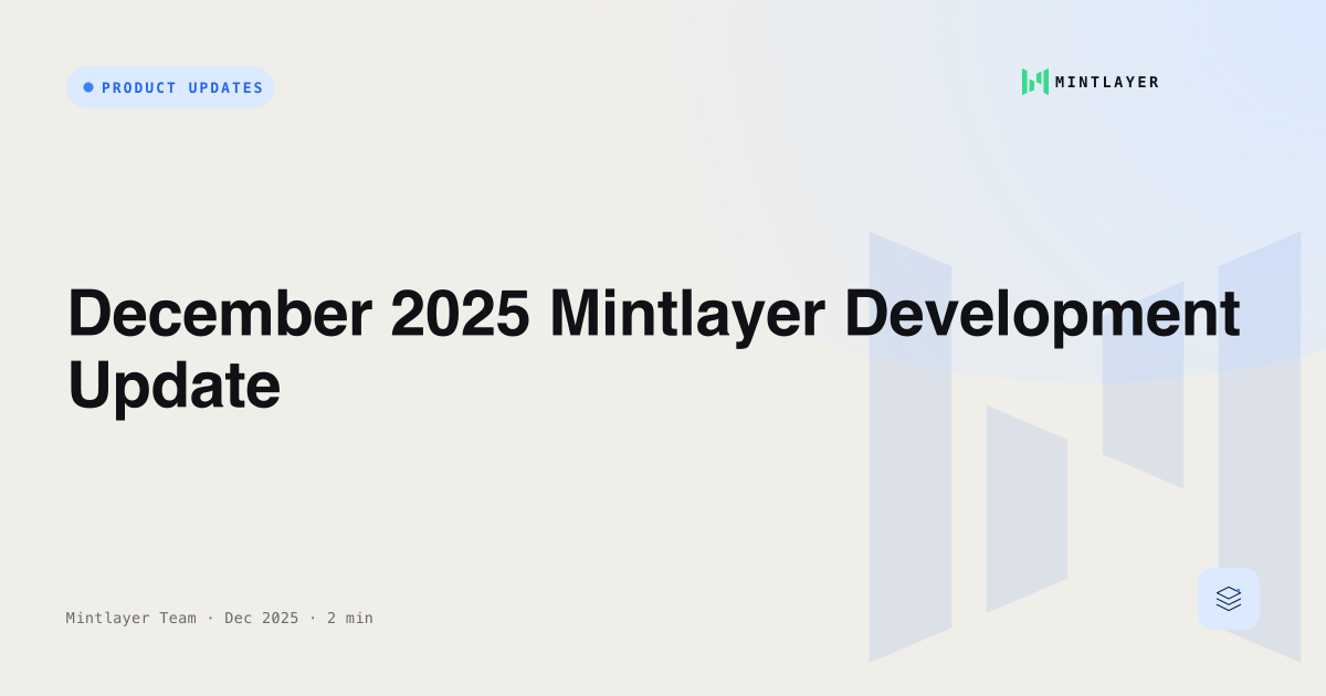 December 2025 Mintlayer Development Update