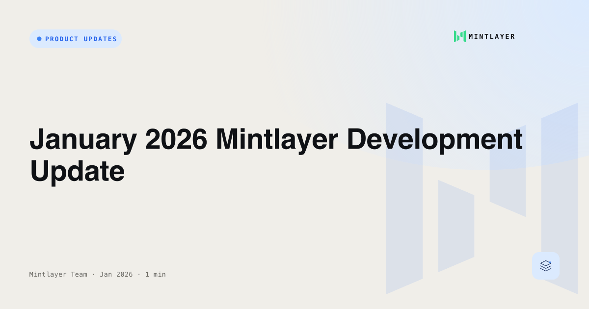 January 2026 Mintlayer Development Update