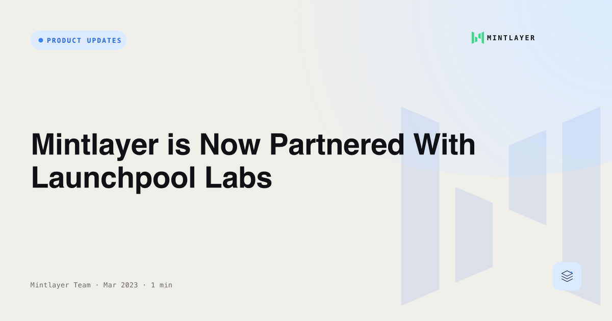 Mintlayer is Now Partnered With Launchpool Labs