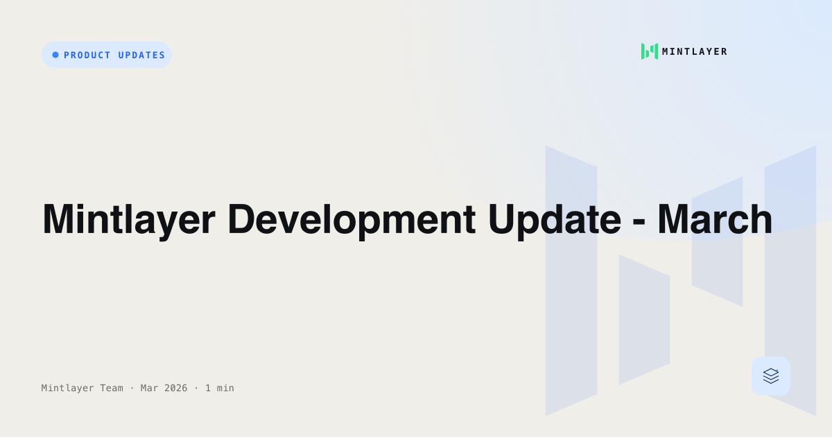 Mintlayer Development Update - March