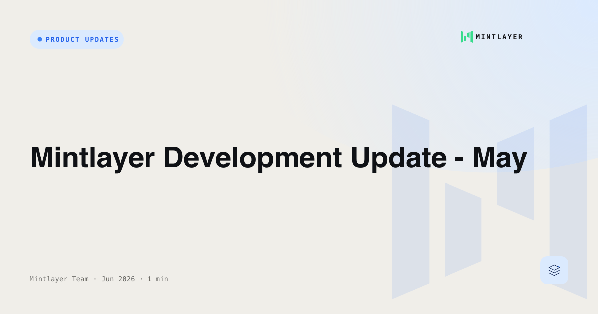 Mintlayer Development Update - May