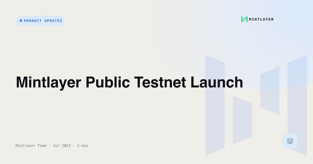 Mintlayer Public Testnet Launch