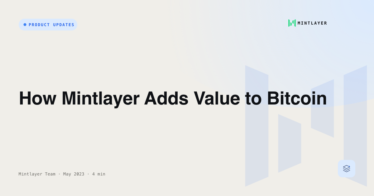 How Mintlayer Adds Value to Bitcoin