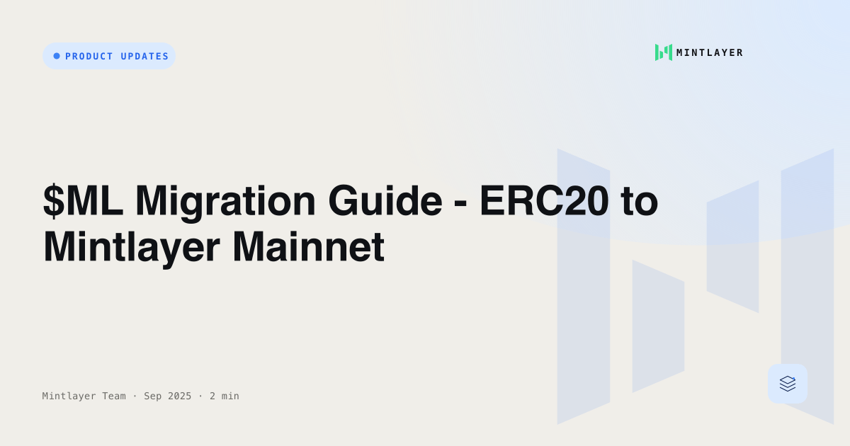 $ML Migration Guide - ERC20 to Mintlayer Mainnet