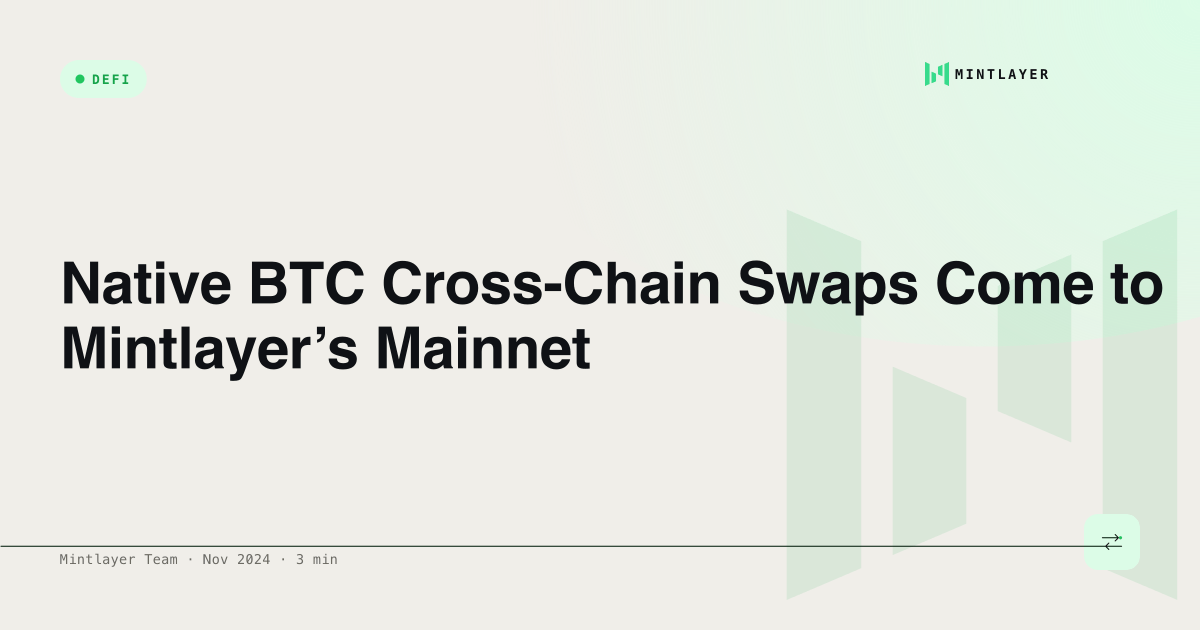 Native BTC Cross-Chain Swaps Come to Mintlayer’s Mainnet
