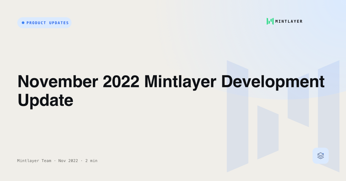November 2022 Mintlayer Development Update