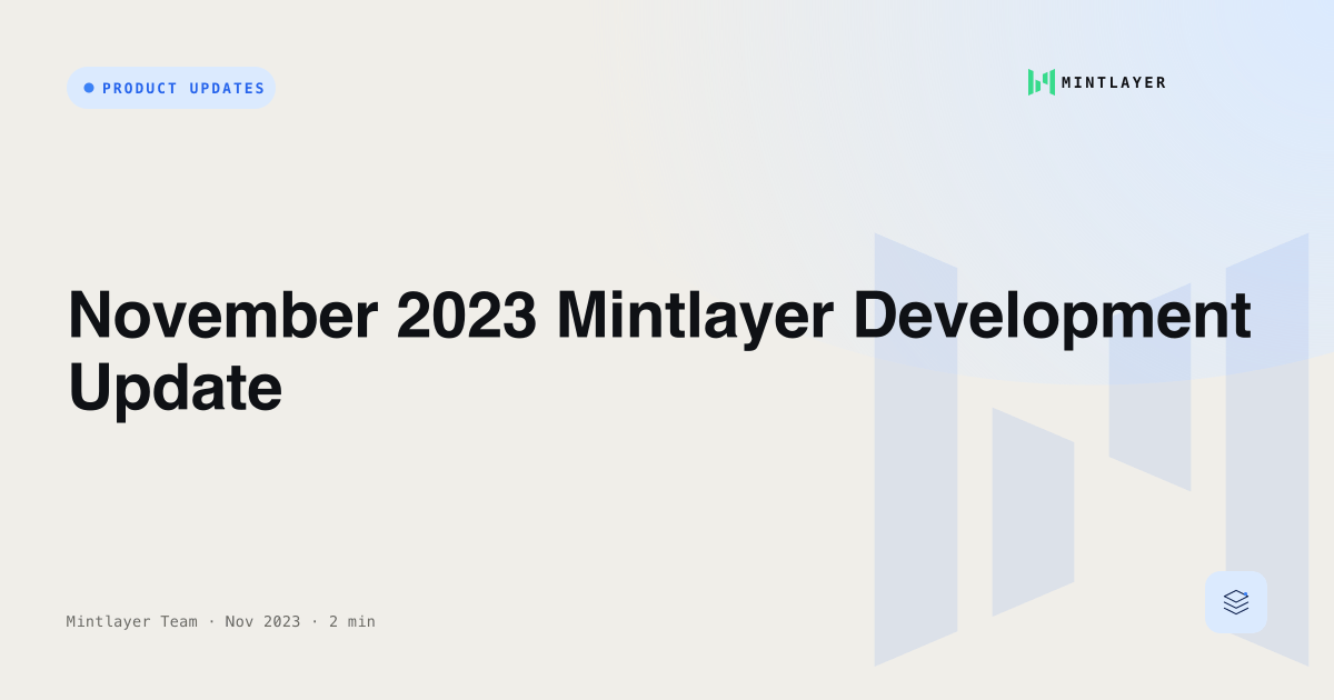 November 2023 Mintlayer Development Update