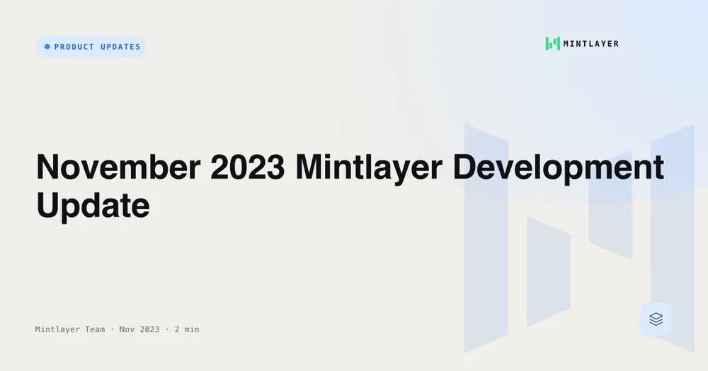 November 2023 Mintlayer Development Update