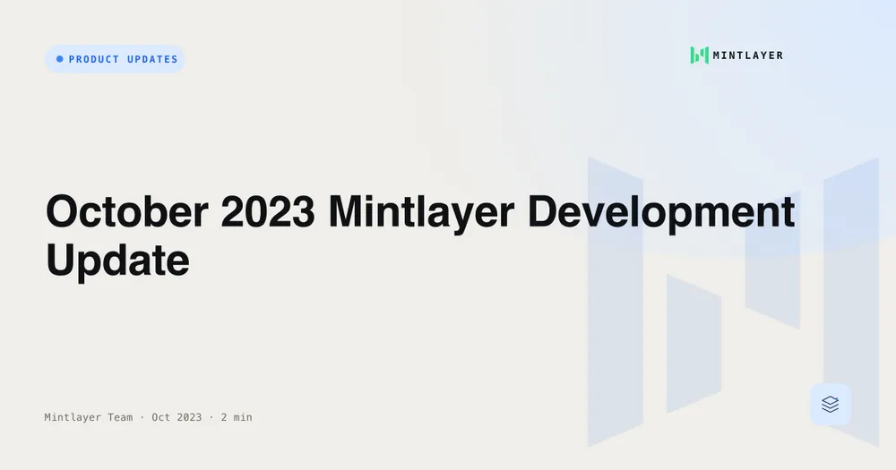 October 2023 Mintlayer Development Update