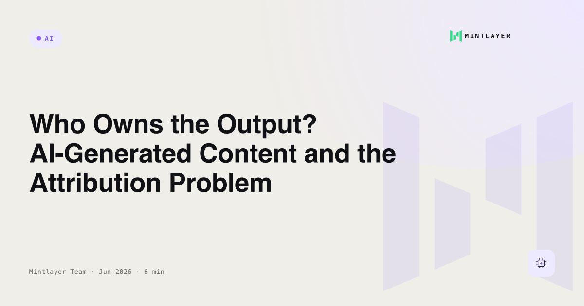 Who Owns the Output? AI-Generated Content and the Attribution Problem